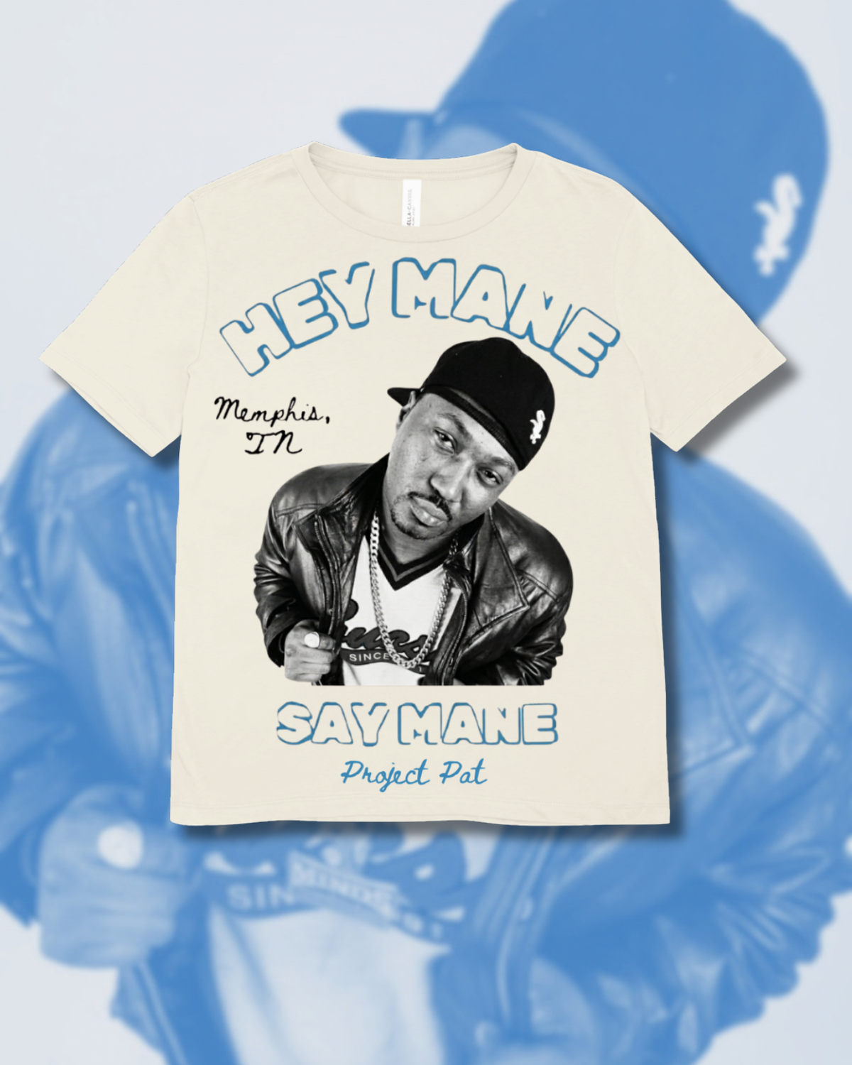 Project Pat – “Hey Mane, Say Mane” Official Graphic T-Shirt | PRE-ORDER